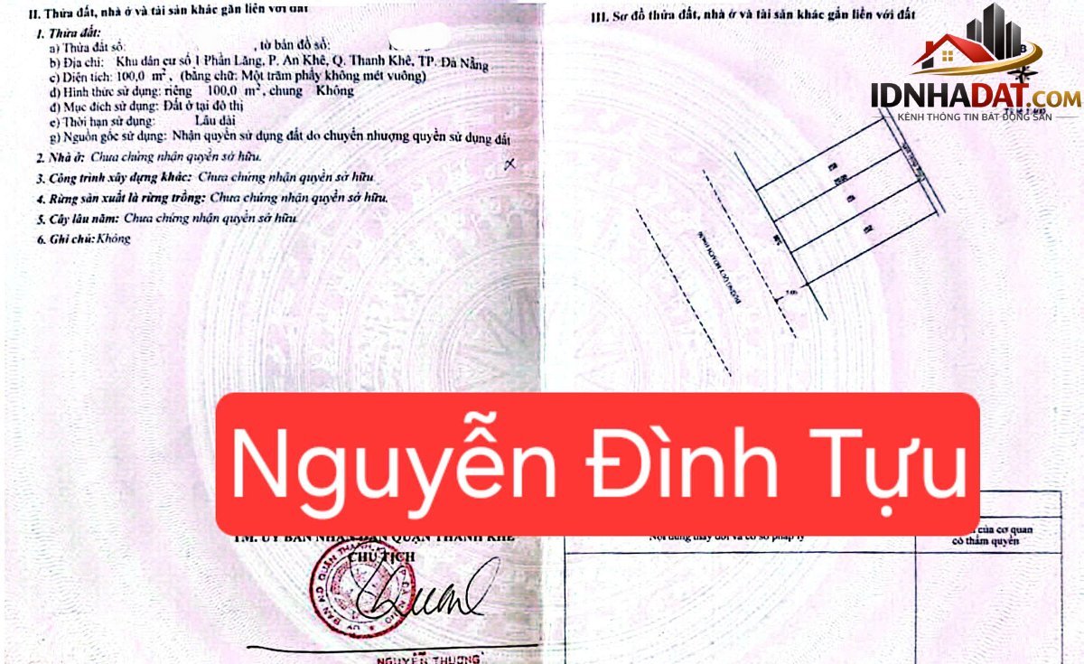 Bán nhà đất Đường Nguyễn Đình Tựu – Phường cũ An Khê Quận Thanh Khê – Phường mới An Khê – Thành phố Đà Nẵng 200m2 15.5 tỷ