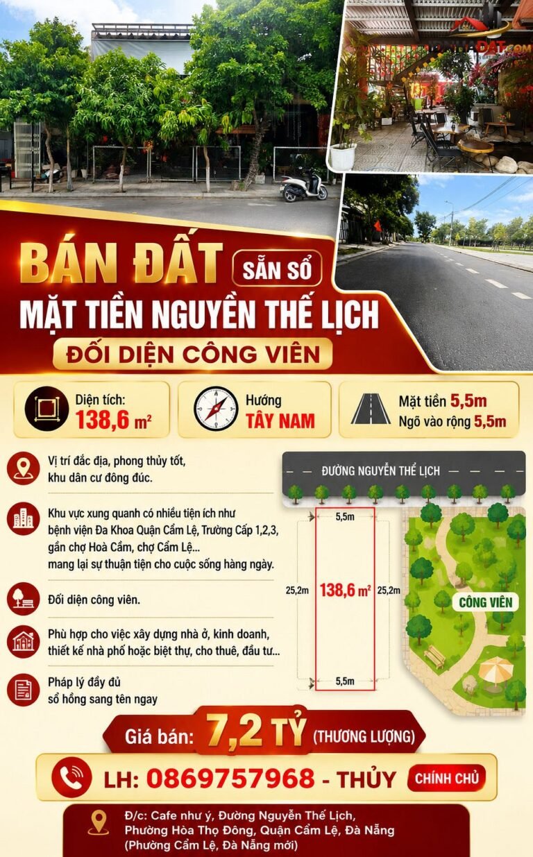 Bán đất sẵn sổ mặt tiền nguyễn thế lịch đối diện công viên – Đường Nguyễn Thế Lịch – Phường cũ Hòa Thọ Đông Quận Cẩm Lệ – Phường mới Hòa Thọ Đông – Thành phố Đà Nẵng 138m2 7.2 tỷ