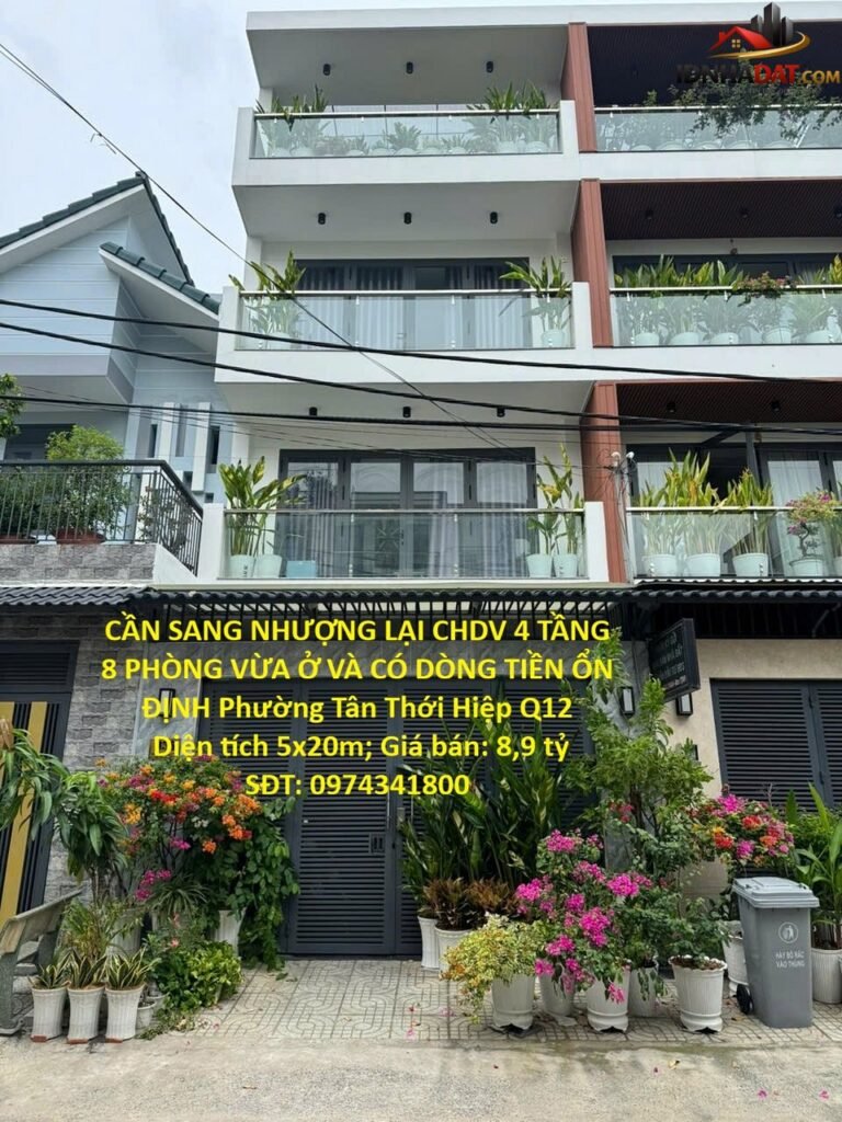 Cần sang nhượng lại chdv 4 tầng 8 phòng vừa ở và có dòng tiền ổn định Đường F – Phường cũ Tân Thới Hiệp Quận 12 – Phường mới Tân Thới Hiệp – Thành phố Hồ Chí Minh 100m2 8.9 tỷ