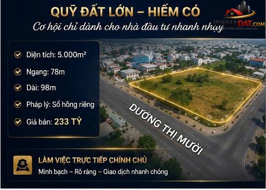 Siêu phẩm lô góc 2 mt- dương thị mười q12 – 5000m2 – 233 tỷ Bán nhà đất Đường Dương Thị Mười – Phường cũ Tân Thới Hiệp – Quận 12 – Phường mới Tân Thới Hiệp – Thành phố Hồ Chí Minh